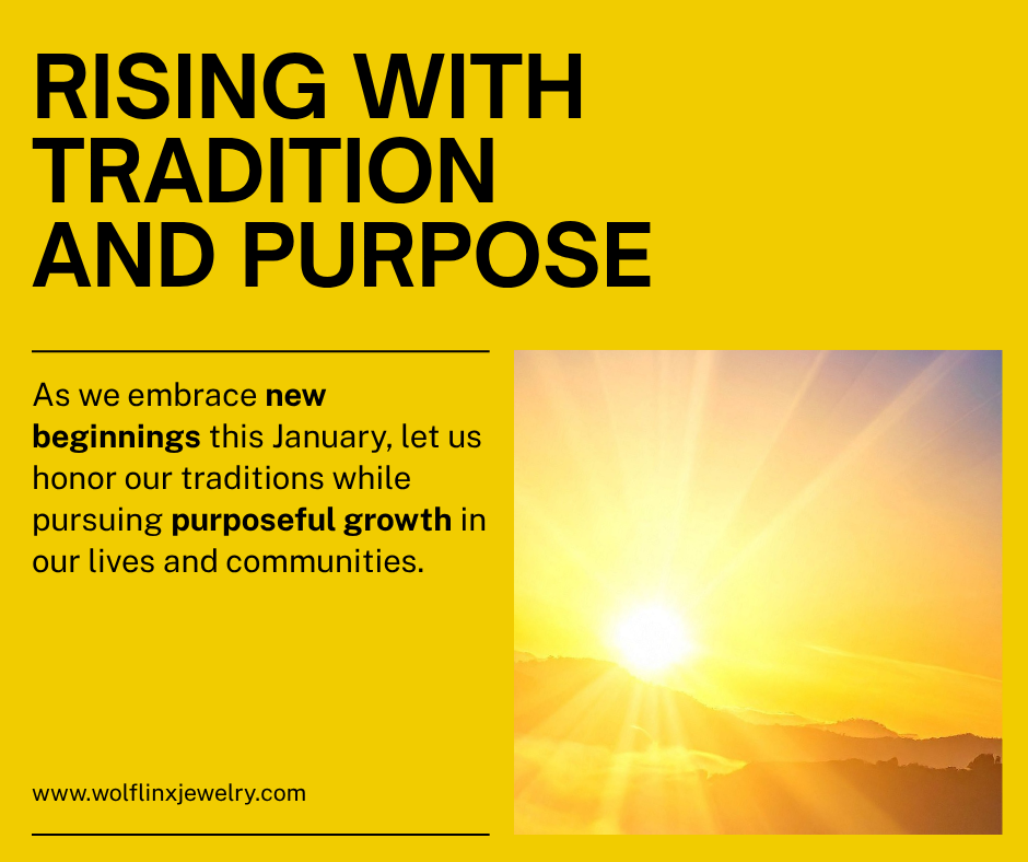 A Final January Reflection: Rising With Tradition and Purpose