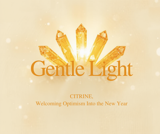 Citrine’s Gentle Light: Welcoming Optimism Into the New Year