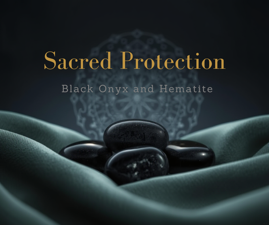 Sacred Protection, Black Onyx, And Hematite For Guarding Your Peace